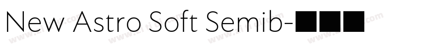 New Astro Soft Semib字体转换